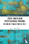 Zapata, Beatriz Perez - Zadie Smith and Postcolonial Trauma