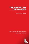 Ortega y Gasset, Jose - The Revolt of the Masses