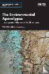  - The Environmental Apocalypse