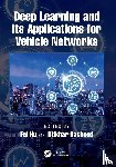  - Deep Learning and Its Applications for Vehicle Networks