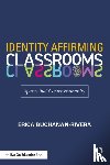 Buchanan-Rivera, Erica - Identity Affirming Classrooms