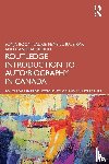 Boon, Sonja, McNeill, Laurie, Rak, Julie (University of Alberta), Rifkind, Candida - The Routledge Introduction to Auto/biography in Canada