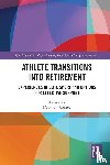  - Athlete Transitions into Retirement