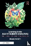 Favretti, Maggie - Learning in the Age of Climate Disasters