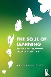 Keator, Mary, Watson, Vajra (California State University - Sacramento) - The Soul of Learning