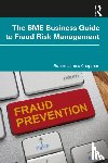 Chapman, Robert James - The SME Business Guide to Fraud Risk Management
