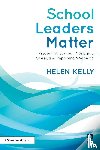 Kelly, Helen - School Leaders Matter