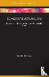 Bristow, Daniel (University of Manchester) - Schizostructuralism