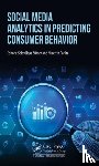  - Social Media Analytics in Predicting Consumer Behavior