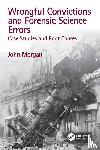 Morgan, John - Wrongful Convictions and Forensic Science Errors