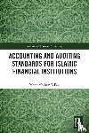 Billah, Mohd Ma'Sum - Accounting and Auditing Standards for Islamic Financial Institutions