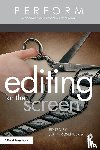  - Editing for the Screen
