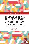  - The League of Nations and the Development of International Law