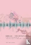 Ruiz Arana, Usue - Urban Soundscapes