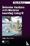 Ceja, Enrique Garcia - Behavior Analysis with Machine Learning Using R