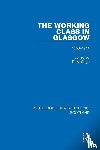  - The Working Class in Glasgow