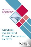 Abdalla, Sala (Imperial College London, Shivarajan, Amber (King's College Hospital, Singh, Kaushiki (South East London General Surgery - Cracking the General Surgical Interviews for ST3