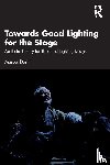 Doshi, Marcus - Towards Good Lighting for the Stage