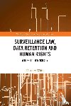 White, Matthew - Surveillance Law, Data Retention and Human Rights
