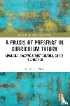 Pinar, William F. (University of British Columbia, Canada) - A Praxis of Presence in Curriculum Theory