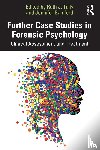  - Further Case Studies in Forensic Psychology