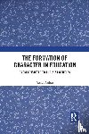 Arthur, James - The Formation of Character in Education