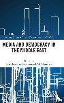  - Media and Democracy in the Middle East
