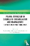  - Pierre Bourdieu in Studies of Organization and Management