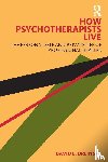 Orlinsky, David E. (University of Chicago - How Psychotherapists Live