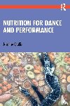 Challis, Jasmine - Nutrition for Dance and Performance