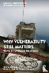  - Why Vulnerability Still Matters