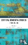  - Critical Dementia Studies