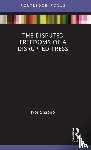 Shapiro, Ivor - The Disputed Freedoms of a Disrupted Press