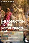 Chandler, Cullen J. - Introduction to the Carolingian Age