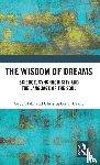 Mahr, Greg, Drake, Christopher - The Wisdom of Dreams