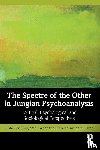  - The Spectre of the Other in Jungian Psychoanalysis