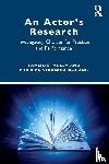 Stanley, Tamsin, Strandberg-Long, Philippa - An Actor’s Research