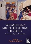  - Women and Architectural History