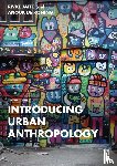Jaffe, Rivke (University of Amsterdam, de Koning, Anouk (Radboud University Nijmegen - Introducing Urban Anthropology