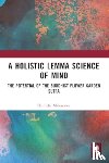 Nakazawa, Shinichi (Kyoto University - A Holistic Lemma Science of Mind