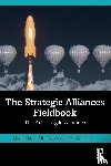 Booth, Gavin, Nevin, Mike, Whitehurst, Jim - The Strategic Alliances Fieldbook