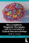  - Rare Conditions, Diagnostic Challenges, and Controversies in Clinical Neuropsychology