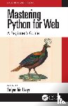  - Mastering Python for Web - A Beginner's Guide