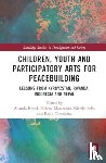  - Children, Youth, and Participatory Arts for Peacebuilding