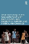  - Race, Gender, and Disability in Puppetry and Material Performance