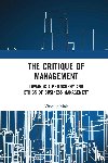 Blok, Vincent - The Critique of Management