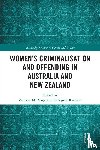  - Women’s Criminalisation and Offending in Australia and New Zealand