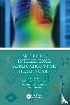 Ahirwal, Mitul Kumar (Maulana Azad National Inst of Tech, Londhe, Narendra D. (National Inst of Tech, Kumar, Anil (PDPM-IIITDM Jabalpur - Artificial Intelligence Applications for Health Care
