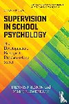 Simon, Dennis J. (Loyola University of Chicago, Swerdlik, Mark E. (Illinois State University - Supervision in School Psychology