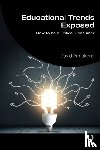 Armstrong, David, Armstrong, Gill - Educational Trends Exposed
